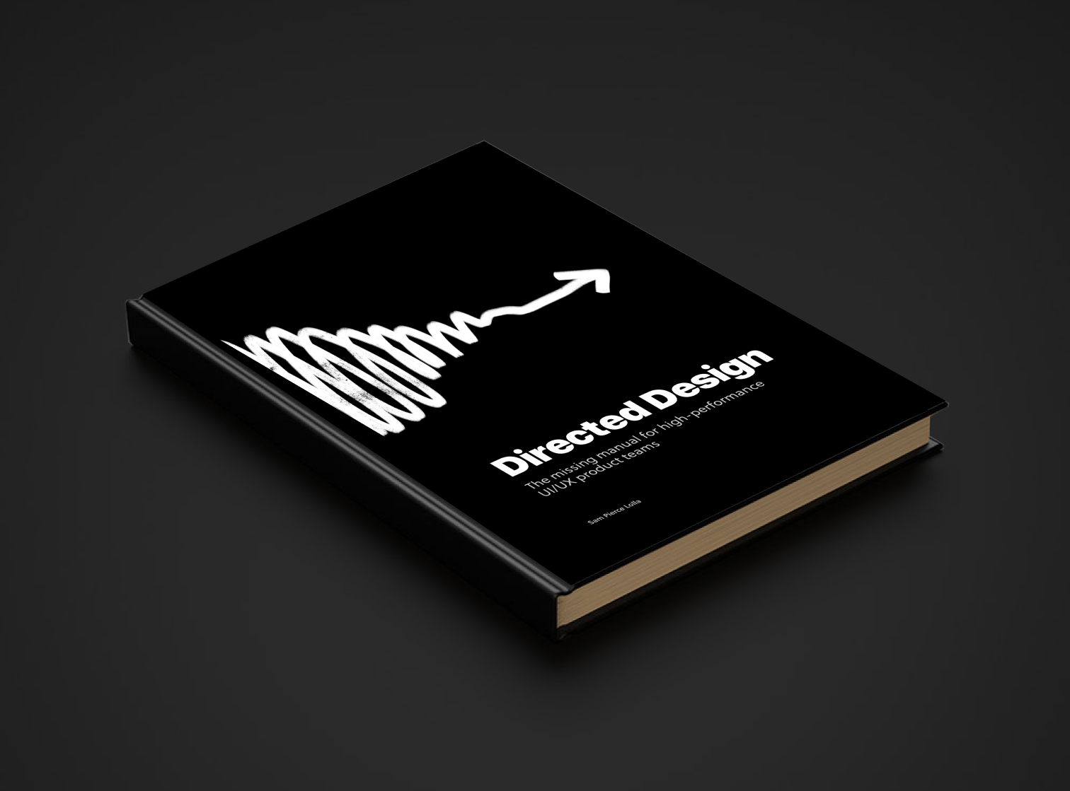 Directed Design Handbook by Sam Pierce Lolla